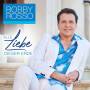 Bobby Rosso - Alle Liebe dieser Erde