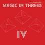 Magic In Threes - Iv