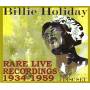 Billie Holiday - Rare Live Recordings 1935-1959