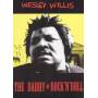 Wesley Willis - The Daddy Of RocknRoll [Regio free (0)]