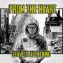 From The Heart - Leave It All Behind