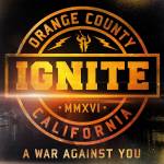 Ignite - A War Against You