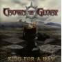 Crown Of Glory - King For A Day