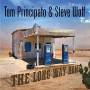 Tom Principato & Steve Wolf - Long Way Home