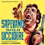 Angelo Lavagnino - Sapevano Solo Uccidere