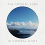 The Crystal Furs - In Coastal Light (sky Blue Vinyl)