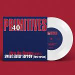 The Primitives - 40th Anniversary Single (white 7-Vinyl)