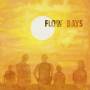 Flow - Days