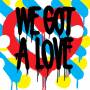 Shit Robot - We Got A Love (LP+CD)