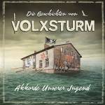 Various - Die Geschichten Von Volxsturm - Akkorde Unserer Ju
