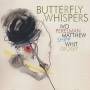 Ivo Perelman / Matthew Shipp / Whit Dickey - Butterfly Whispers