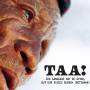 Various - Taa!-our Language May Be Dying,but Our Voices R