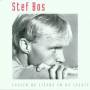 Stef Bos - Tussen De Liefde En