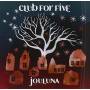 Club For Five - Jouluna
