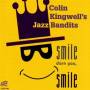 Colin Kingwell - Smile Darn You, Smile