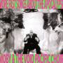 Moby & The Void Pacific Choir - More Fast Songs About The Apocalypse