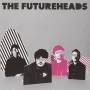 Futureheads - The Futureheads