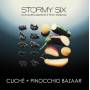Stromy Six - Cliche & Pinocchio Bazaar