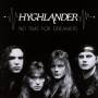 Hyghlander - No Time For Dreamers