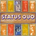 Status Quo - Early Years Vol 2 1970-1972
