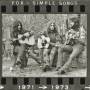 Fox - Simple Songs 1971-1973