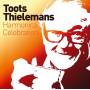 Toots Thielemans - Harmonica Celebration