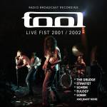 Tool - Live Fist 2001 / 2002