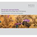 Isabel Alvarez / Carlos Oramas - Amoroso pensamiento (Spanish Music of the Golden A
