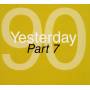 Various - Yesterday 90 Part 7