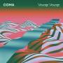 Coma - Voyage Voyage (Digipak)