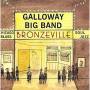 Galloway Big Band - Bronzeville
