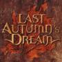 Last Autumn's Dream - Last Autumn's Dream