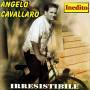Cavallaro Angelo - Irresistibile