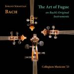 Collegium Musicum '23 - J. S. Bach: Die Kunst der Fuge auf Bachs Originali