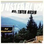 Die Toten Hosen - Unsterblich1999-2024:Die 25 Jahre-Jubilumsediti