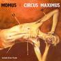 Momus - Circus Maximus (expanded Edition)