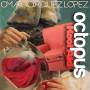 Omar Rodrguez-Lpez - Octopus Kool Aid