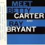 Betty Carter - Meet Betty Carter & Ray Bryant