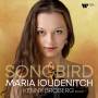 Maria Ioudenitch / Kenny Broberg - Songbird