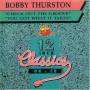 Bobby Thurston - Check Out The Groove-you Got W
