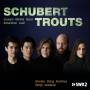 Avenhaus - Schubert Trouts