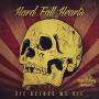 Hard Fall Hearts - Last 24 Hours