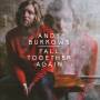 Andy Burrows - Fall Together Again