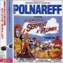Michel Polnareff - La Vengeance Du Serpent A Plumes