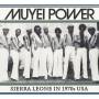 Muyei Power - Sierra Leone In 1970s USA