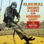 Alan Hull - Singing a Song in the Morning Light: The Legendary