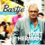 Bart Herman - Bartje Zoekt Het Geluk