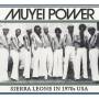 Muyei Power - Sierra Leone In 1970s USA