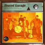 Various - Heated Garage: Toasty Treasures from Minnesota's K