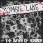 Zombie Lake - The Dawn Of Horror